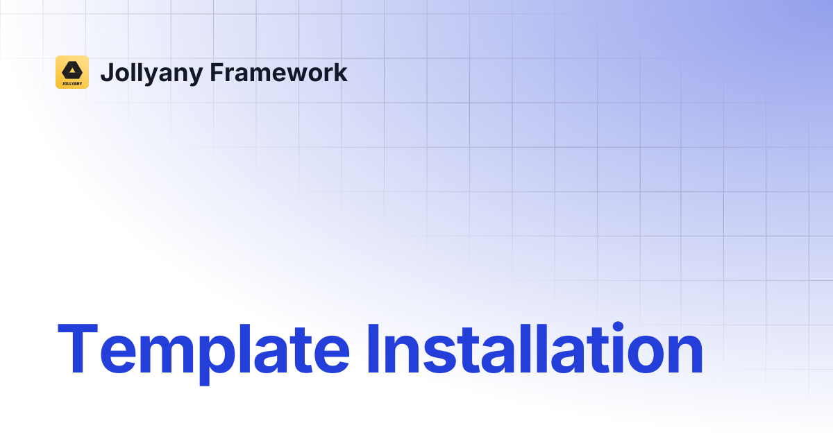 Template Installation | Jollyany Framework