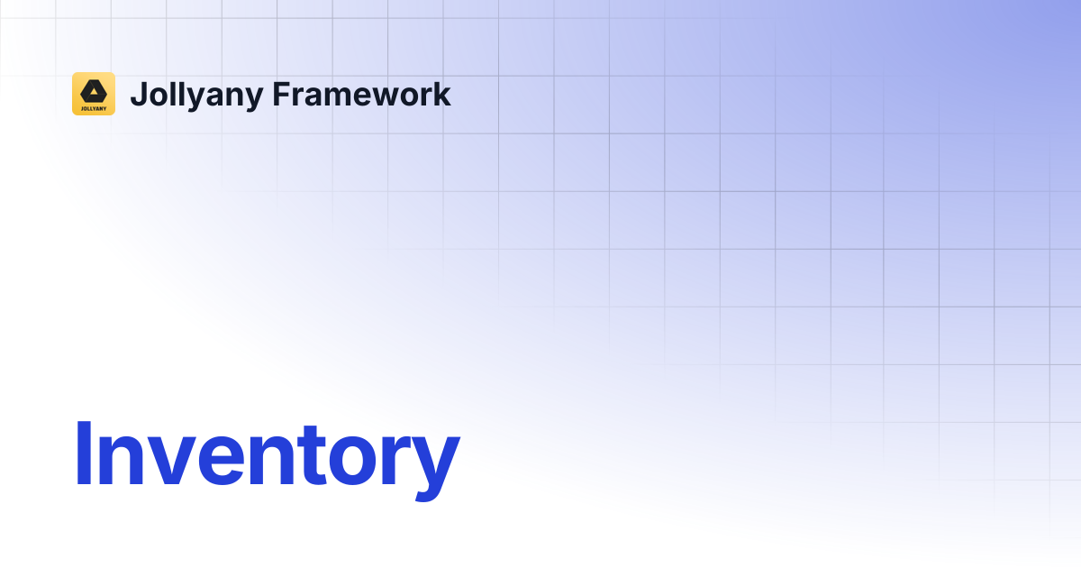 Inventory | Jollyany Framework