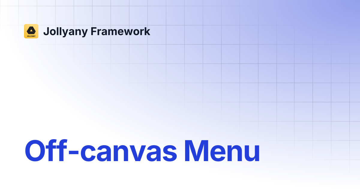 Off-canvas Menu | Jollyany Framework